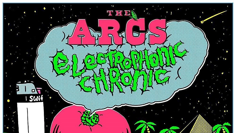 The Arcs Electrophonic Chronic